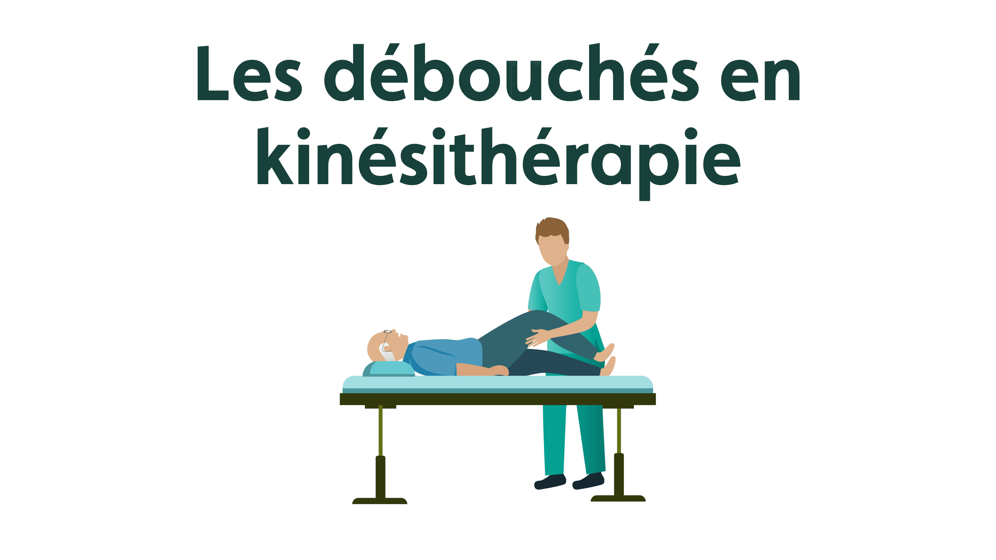 debouches kinesitherapie