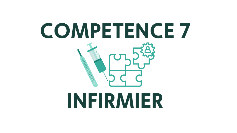 Compétence 7 infirmier