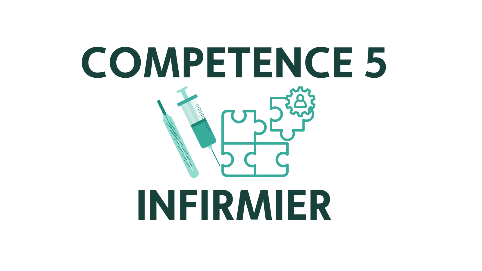 Compétence 5 infirmier