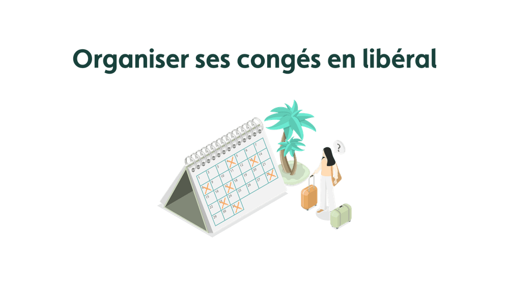 organiser-conges-liberal-professionnels-sante